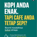 Betulkah Kualitas Segalanya di Binis Kafe?
